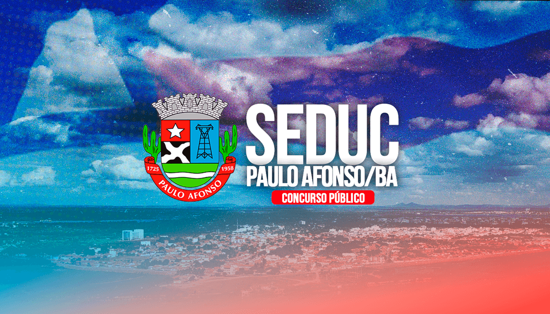 SEDUC PAULO AFONSO/BA (PRÉ-EDITAL) – CURSOS