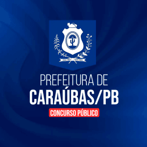 PREFEITURA DE CARAÚBAS/PB (PÓS-EDITAL) – CONDUTOR DE AMBULÂNCIA