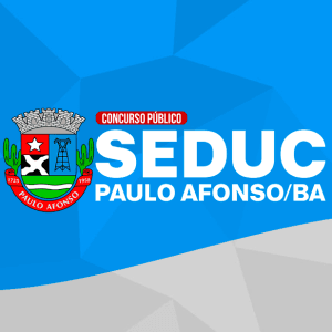 SEDUC PAULO AFONSO/BA (PRÉ-EDITAL) – PSICÓLOGO