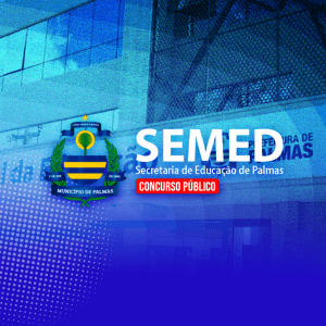 SEMED PALMAS/TO (PÓS-EDITAL) – TÉCNICO ADMINISTRATIVO EDUCACIONAL