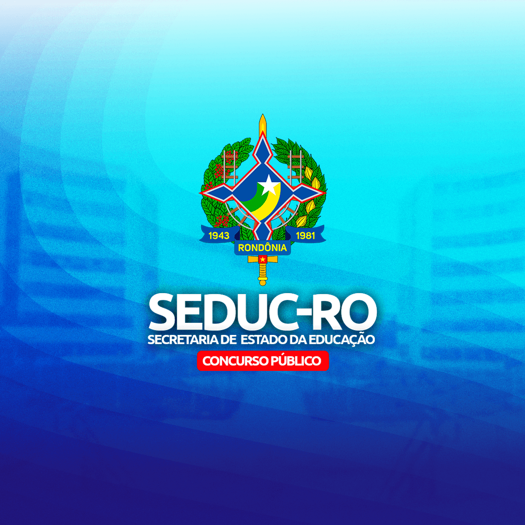 SEDUC RONDÔNIA (PRÉ-EDITAL) – CURSOS