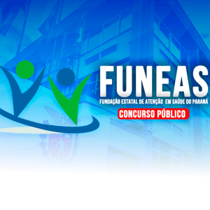FUNEAS/PR (PRÉ-EDITAL) – TÉCNICO ADMINISTRATIVO