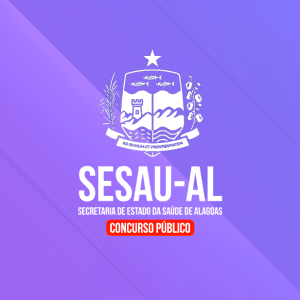 SESAU ALAGOAS (PRÉ EDITAL) TÉCNICO EM RADIOLOGIA