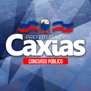 PREFEITURA DE CAXIAS/MA (PRÉ-EDITAL) – AGENTE DE INCLUSÃO ESCOLAR