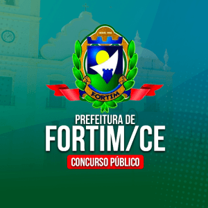 PREFEITURA DE FORTIM/CE (PÓS-EDITAL) – NUTRICIONISTA