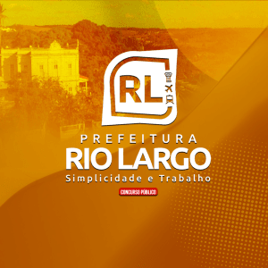 PREFEITURA DE RIO LARGO/AL (PÓS-EDITAL) – GUARDA MUNICIPAL