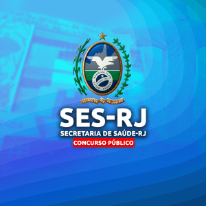 SES RJ (PRÉ-EDITAL) – DIVERSOS CARGOS