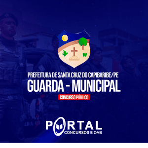 PREFEITURA DE SANTA CRUZ DO CAPIBARIBE/PE (PRÉ-EDITAL) – GUARDA MUNICIPAL