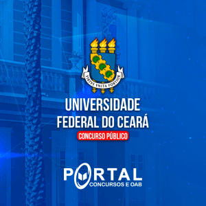 UNIVERSIDADE FEDERAL DO CEARÁ (PÓS-EDITAL) – CURSOS