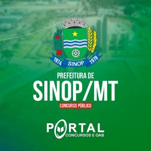 PREFEITURA DE SINOP/MT (PÓS-EDITAL) – DIVERSOS CARGOS MÉDIO/TÉCNICO