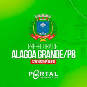 PREFEITURA DE ALAGOA GRANDE/PB (PÓS EDITAL) PROFESSOR CLASSE A