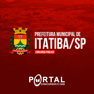 PREFEITURA DE ITATIBA SP (PÓS EDITAL) DIVERSOS CARGOS MÉDIO