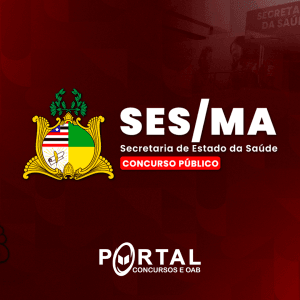 SES/MA (PRÉ EDITAL) DIVERSOS CARGOS